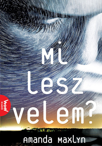 Amanda Maxlyn - Mi ​lesz velem?