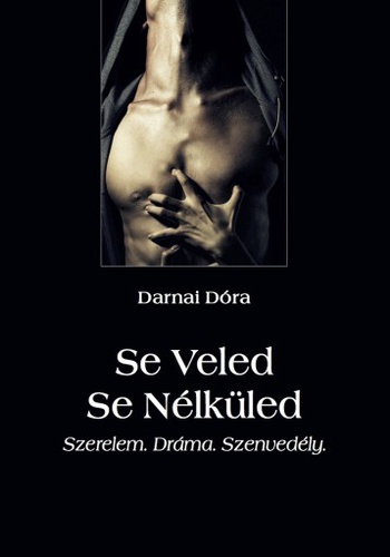 Darnai Dóra - Se Veled Se Nélküled