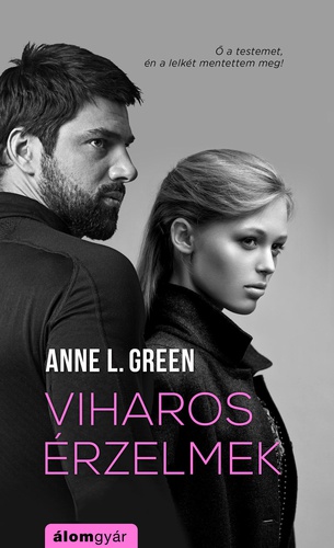 Anne L. Green - Viharos ​érzelmek