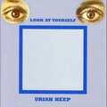 Uriah Heep: Look At Yourself (1971)