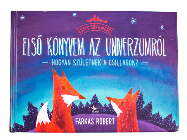Farkas Róbert: Első könyvem az Univerzumról