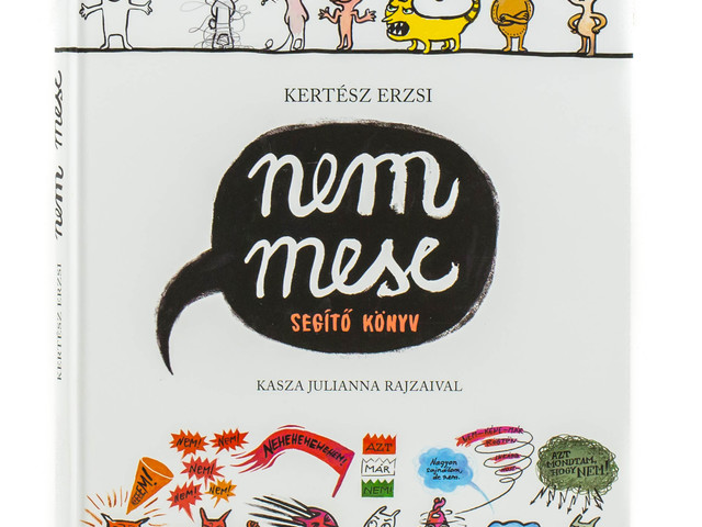 Kertész Erzsi: NEM mese