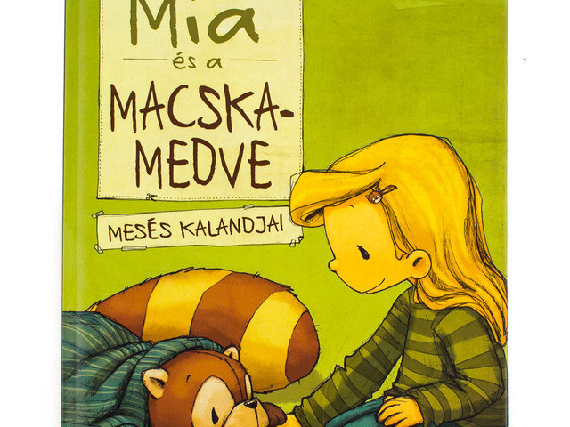 Udo Weigelt -Joëlle Tourlonias: Mia és a Macskamedve mesés kalandjai