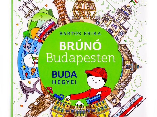 Bartos Erika: Buda hegyei (Brúnó Budapesten 2.)