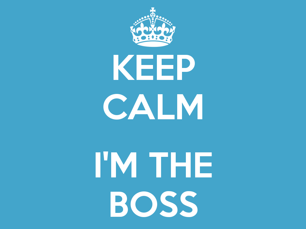 keep-calm-i-m-the-boss-90.png