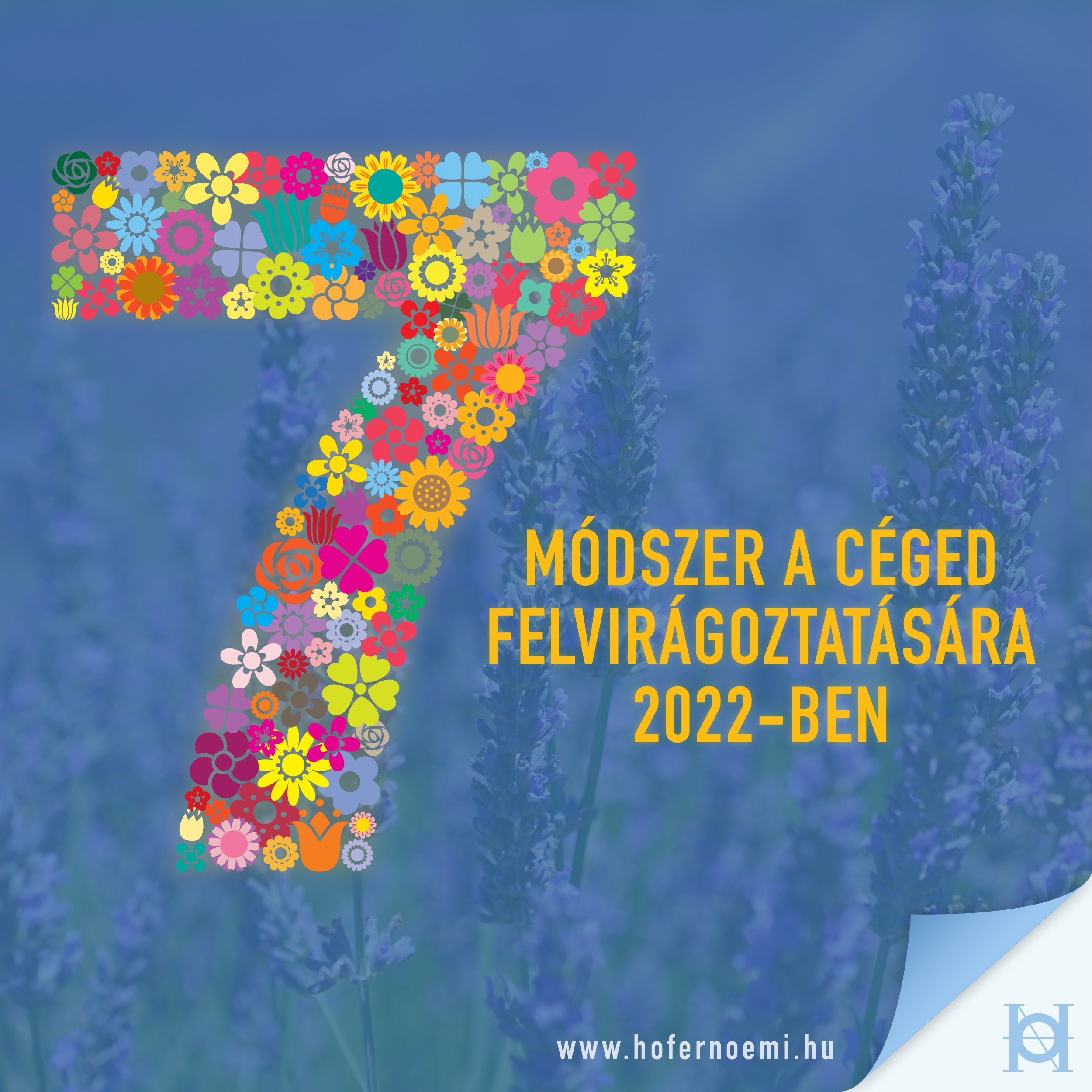 Hét módszer a céged felvirágoztatására 2022-ben