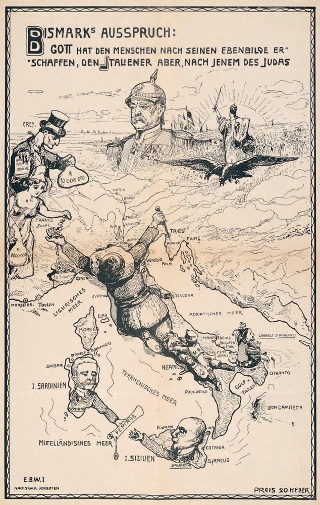 Német plakát az olasz hadüzenet utáni időszakból. Rajta Bismarck egyik mondása: Isten a saját képére és hasonlatosságára teremtette az embert, az olaszokat meg Júdáséra.