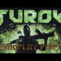 Turok (2008) - Végigjátszás avagy Végigdumálás :P - Első rész