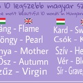 The most beautiful 10 words in Hungarian - A 10 legszebb magyar szó