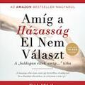 Tóth Mihály – Amíg a házasság el nem választ