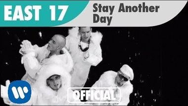 East 17 - Stay Another Day