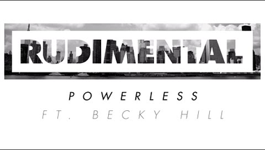 Rudimental feat. Becky Hill - Powerless (audio)