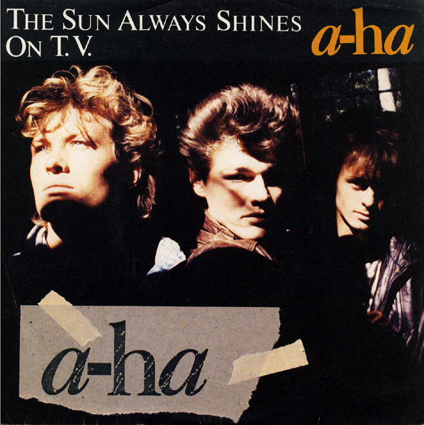 A-ha - The Sun Always Shines on TV.jpg