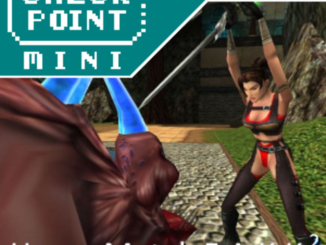 Checkpoint Mini #264: Heavy Metal: F.A.K.K. 2