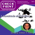 Checkpoint 6x22: A Novotrade első játékai