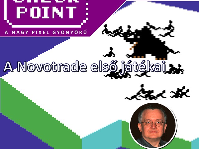 Checkpoint 6x22: A Novotrade első játékai