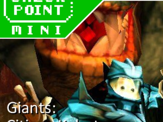 Checkpoint Mini #157: Giants: Citizen Kabuto