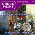 Checkpoint 8x15 - 2022 legjobb videojátékai