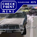 Checkpoint Mini #271: Driver