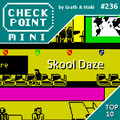 Checkpoint Mini #236: Skool Daze (+ a 10 legjobb iskolás játék)