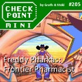 Checkpoint Mini #205: Freddy Pharkas: Frontier Pharmacist