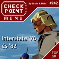 Checkpoint Mini #242: Interstate '76 és '82 (+ a 10 legjobb játék évszámmal a címben)