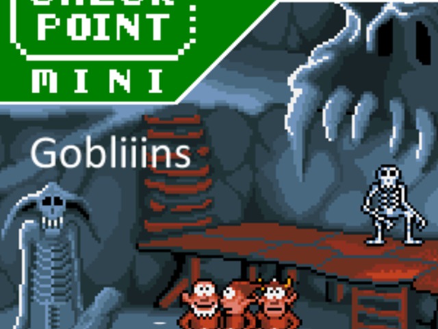 Checkpoint Mini #16 (és Kétheti Retro): Gobliiins
