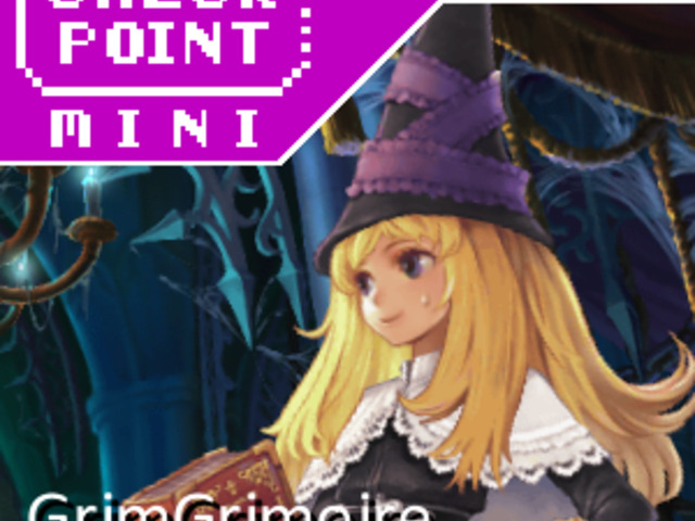 Checkpoint Mini #259: GrimGrimoire