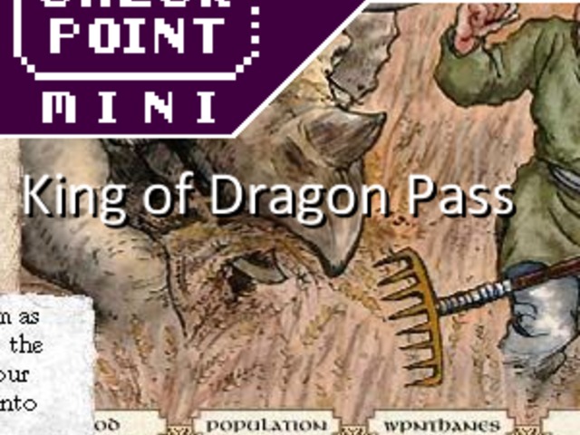 Checkpoint Mini #162: King of Dragon Pass