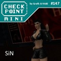 Checkpoint Mini #147: SiN