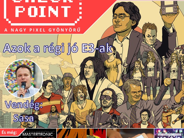 Checkpoint 2x11: Azok a régi jó E3-ak