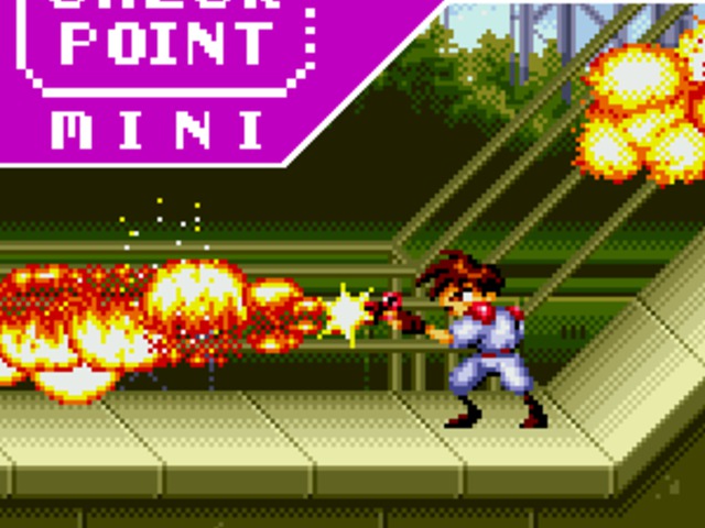 Checkpoint Mini #96: Gunstar Heroes