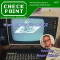 Checkpoint 9x07: Homelab és HT–1080Z