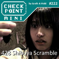 Checkpoint Mini #222: 428 Shibuya Scramble