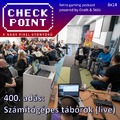 Checkpoint 8x14: Számítógépes táborok (élőben felvett, 400. adás)