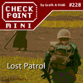 Checkpoint Mini #228: Lost Patrol