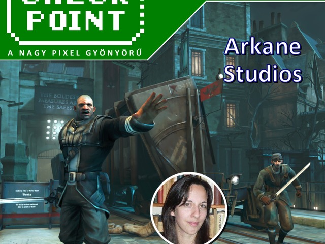 Checkpoint 7x15: Arkane Studios