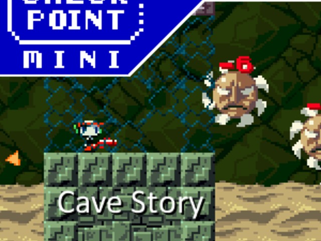 Checkpoint Mini #115: Cave Story
