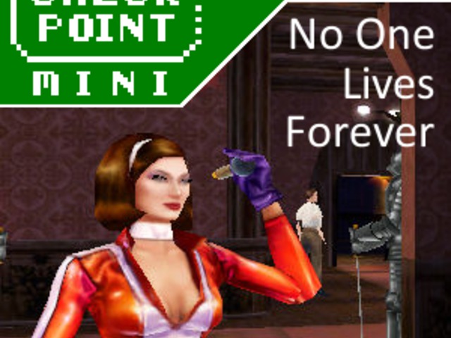 Checkpoint Mini #41 (és Kétheti Retro): No One Lives Forever