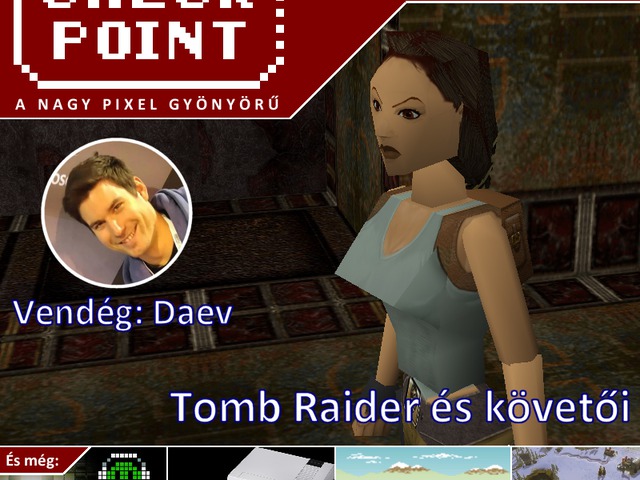 Checkpoint 2x17: Tomb Raider és követői