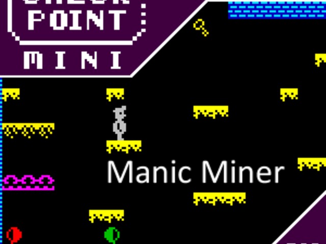 Checkpoint Mini #107: Manic Miner (+ a 10 legjobb alliteráló című videojáték)