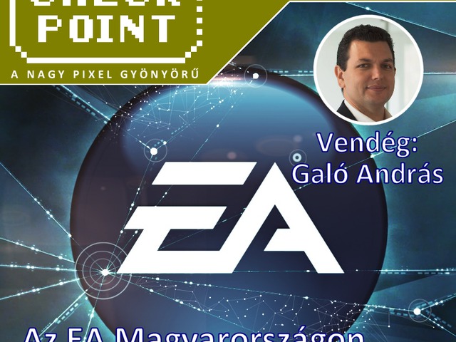 Checkpoint 4x26: Az EA Magyarországon