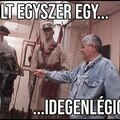 Volt egyszer egy idegenlégiós