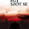 Harlan Coben - Senkinek egy szót se