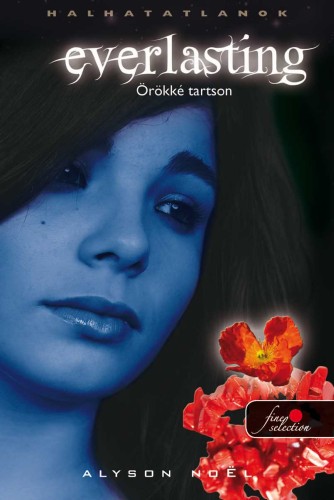Alyson Noel - Everlasting (Örökké tartson!).jpg