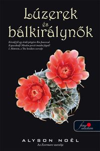 Alyson Noel - Lúzerek és bálkirálynők.jpg