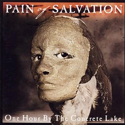 pain_of_salvation_1998_one_hour_by_the_concrete_lake.jpg