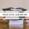 Tanulni szeretek, suliba járni nem