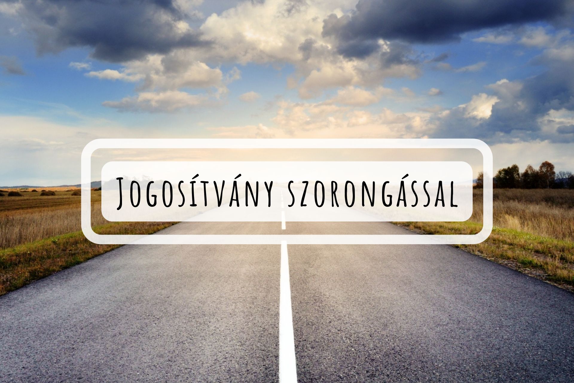 Jogosítvány szorongással