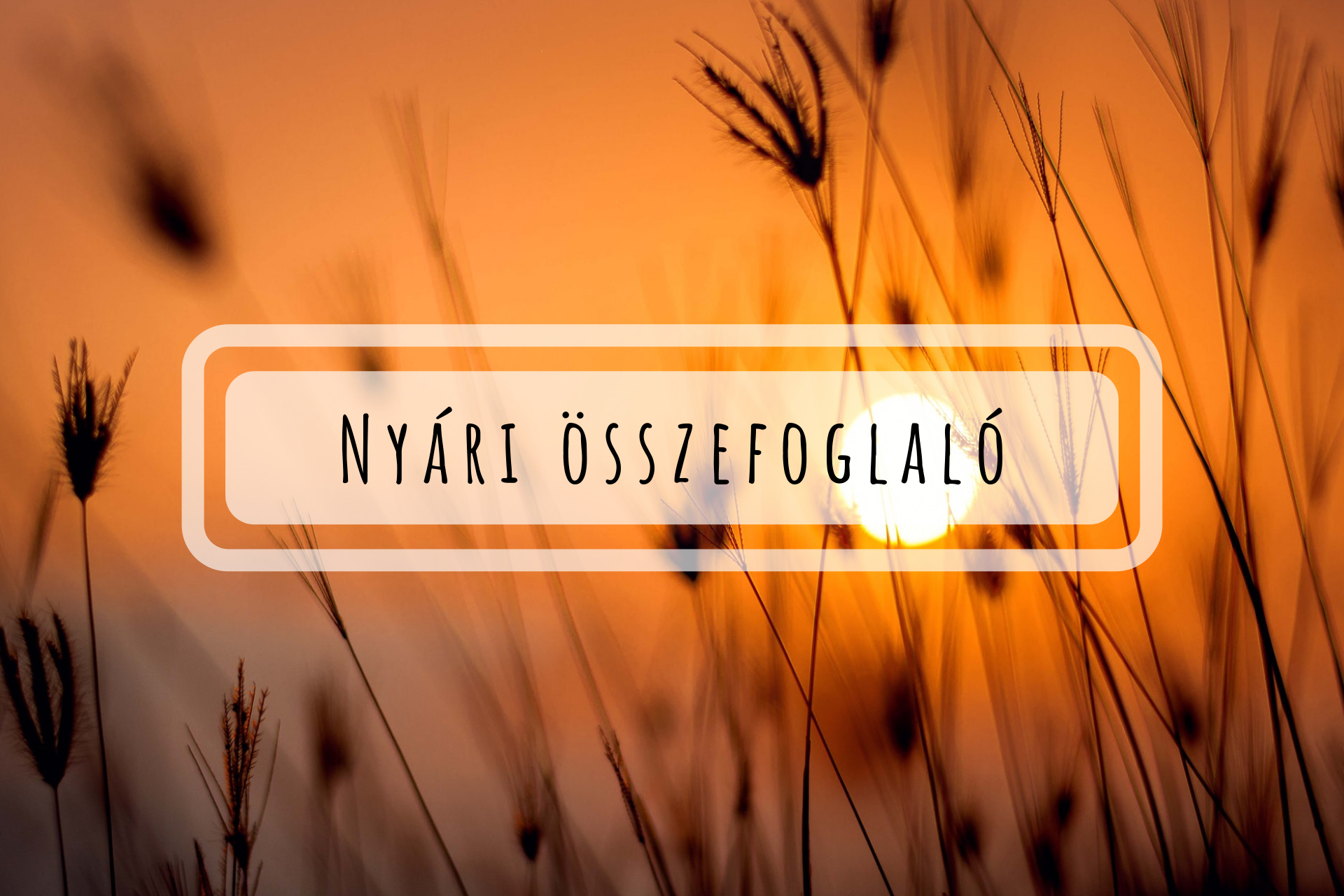 Nyári összefoglaló